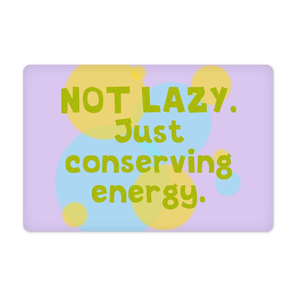 I Am Not Lazy Pet Food Mat - Quote Anti-Slip Pet Bowl Mat - Themed Pet Feeding Mat