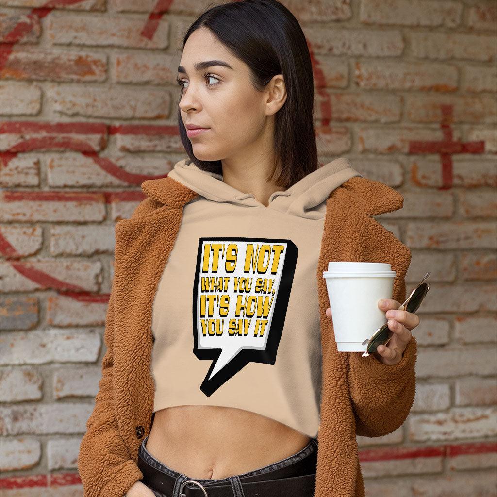 Quote Printed Women's Cropped Hoodie - Best Print Cropped Hoodie - Themed Hooded Sweatshirt